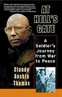 At Hell's Gate: A Soldier's Journey from War to Peace