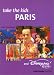 Take the Kids Paris & Disneyland Paris, 2nd (Take the Kids - Cadogan)