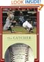 The Catcher (Baseball Behind the Seams)