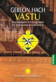 Produkt-Bild: Vastu. Das indische Ur- Feng Shui f&uuml;r harmonisches Wohnen.