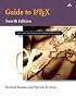 Guide to LaTeX (4th Edition) (Tools and Techniques for Computer Typesetting)