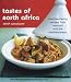 Tastes of North Africa: Mouthwatering Recipes from Morocco and the Mediterranean