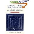 Space, Time, and Gravity: The Theory of the Big Bang and Black Holes