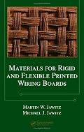 Materials for Rigid and Flexible Printed Wiring Boards (Electrical and Computer Engineering)