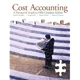 Cost Accounting: A Managerial Emphasis, Canadian Edition with MyAccountingLab, 5Eby Charles T. Horngren