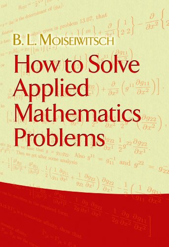 How to Solve Applied Mathematics Problems (Dover Books on Mathematics)
