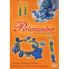 Perlenzauber - Schmuck selbst gemacht