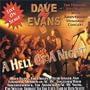 Hell of a Night/Dave Evans