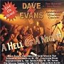 Hell of a Night/Dave Evans Hell of a Night/Dave Evans