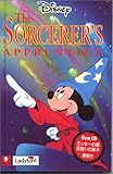 ミッキーの魔法使いの弟子 (オリジナルで読むはじめてのディズニー・シリーズ)