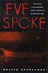 Eve Spoke: Human Language and Human Evolution