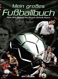 Mein gro&szlig;es Fu&szlig;ballbuch - Clive Gifford