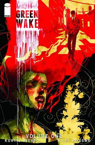 Green Wake Volume 1 TP