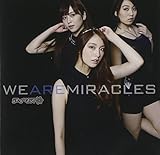 We Are Miracles (アイリス)