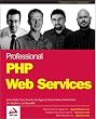 Professional PHP Web Services