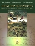 From DNA to Diversity: Molecular Genetics and the Evolution of Animal Design