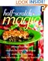 Half-Scratch Magic: 200 Ways to Pull Dinner Out of a Hat Using a Can of Soup or Other Tasty Shortcuts