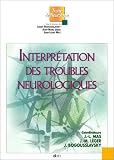 Interpr�tation des troubles neurologiques