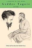 A meeting of two minds : Geddes Tagore letters