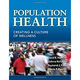 population health creating a culture of wellness