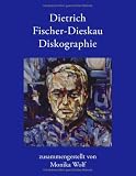 Dietrich Fischer-Dieskau-Diskographie