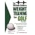 Ultimate Guide to Weight Training for Golf (Ultimate Guide to Weight Training: Triathlon)