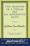 The Shadow of a Dream and An Imperative Duty (Masterworks of Literature)