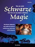 Produkt-Bild: Schwarze Magie - Wie sie wirkt, wie man sich davor sch&uuml;tzt