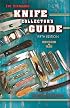 The Standard Knife Collector's Guide: Identification & Values (Standard Knife Collector's Guide)