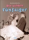 Produkt-Bild: Die wilden F&uuml;nfziger
