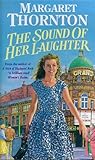 The sound of her laughter