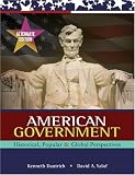 American Government: Historical, Popular, and Global Perspectives, Alternate Preview Edition