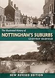 The illustrated history of Nottingham's suburbs