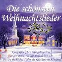 Die Sch&ouml;nsten Weihnachtslieder