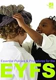 Essential policies & procedures for the EYFS