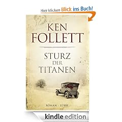 Sturz der Titanen: Die Jahrhundert-Saga. Roman