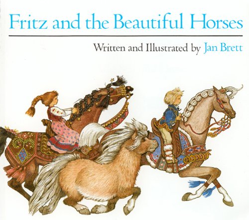 Fritz And The Beautiful Horses (Turtleback School & Library Binding Edition)