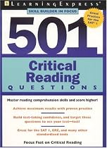 501 Critical Reading Questions (Skill Builders in Focus for SAT Practice)