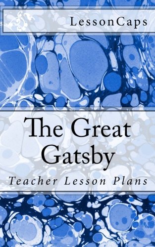 The Great Gatsby: Teacher Lesson Plans