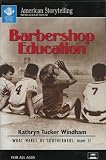 Barbershop Education (What Makes Us Southerners, Vol 2)