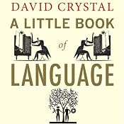 A Little Book of Language | [David Crystal]