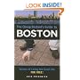 The Cheap Bastard's Guide to Boston: Secrets of Living the Good Life--For Free!