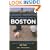 The Cheap Bastard's Guide to Boston: Secrets of Living the Good Life--For Free!