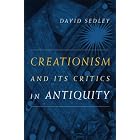 Click here to buy Creationism and Its Critics in Antiquity (Sather Classical Lectures) by  David Sedley.