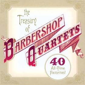 Barbershop Quartets, The Treasury Of