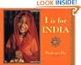 I Is for India (World Alphabets)