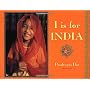 I Is for India (World Alphabets) by Prodeepta Das