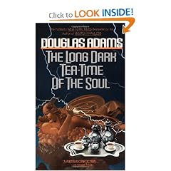 The Long Dark Tea-Time of the Soul by Douglas Adams