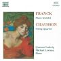 Franck: Quintet in Fm; Chausson: String quartet in Cm