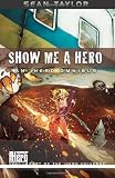 Show Me A Hero: An iHero Omnibus